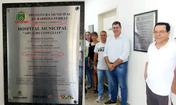 BARBOSA FERRAZ: Discurso de Miliossi no rádio não apaga a placa e inauguração nem responsabilidade sobre obra do hospital municipal